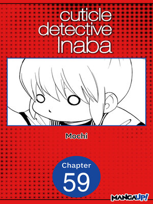 cover image of Cuticle Detective Inaba, Chapter 59